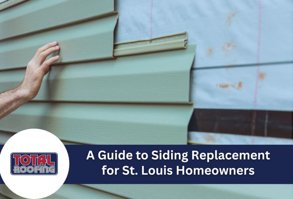 A Guide to Siding Replacement for St. Louis Homeowners