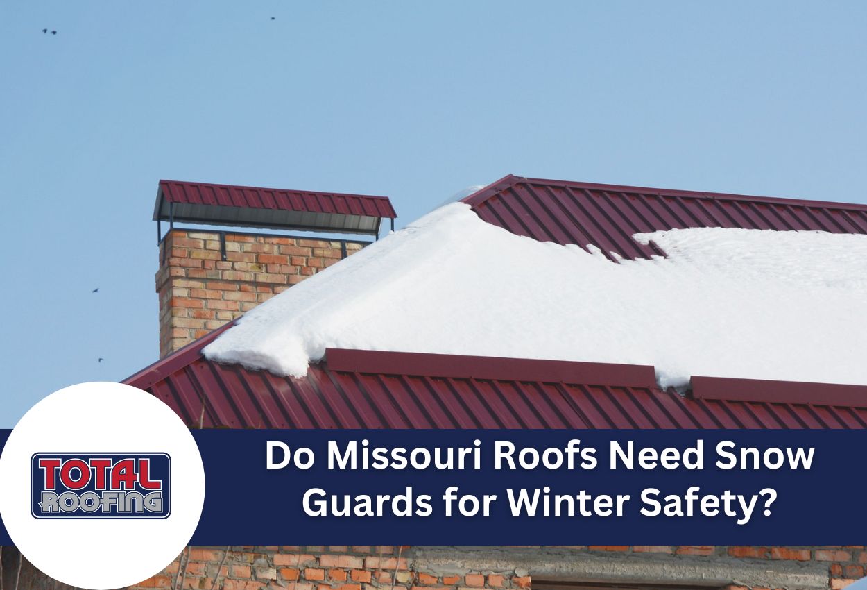 Do Missouri Roofs Need Snow Guards for Winter Safety?