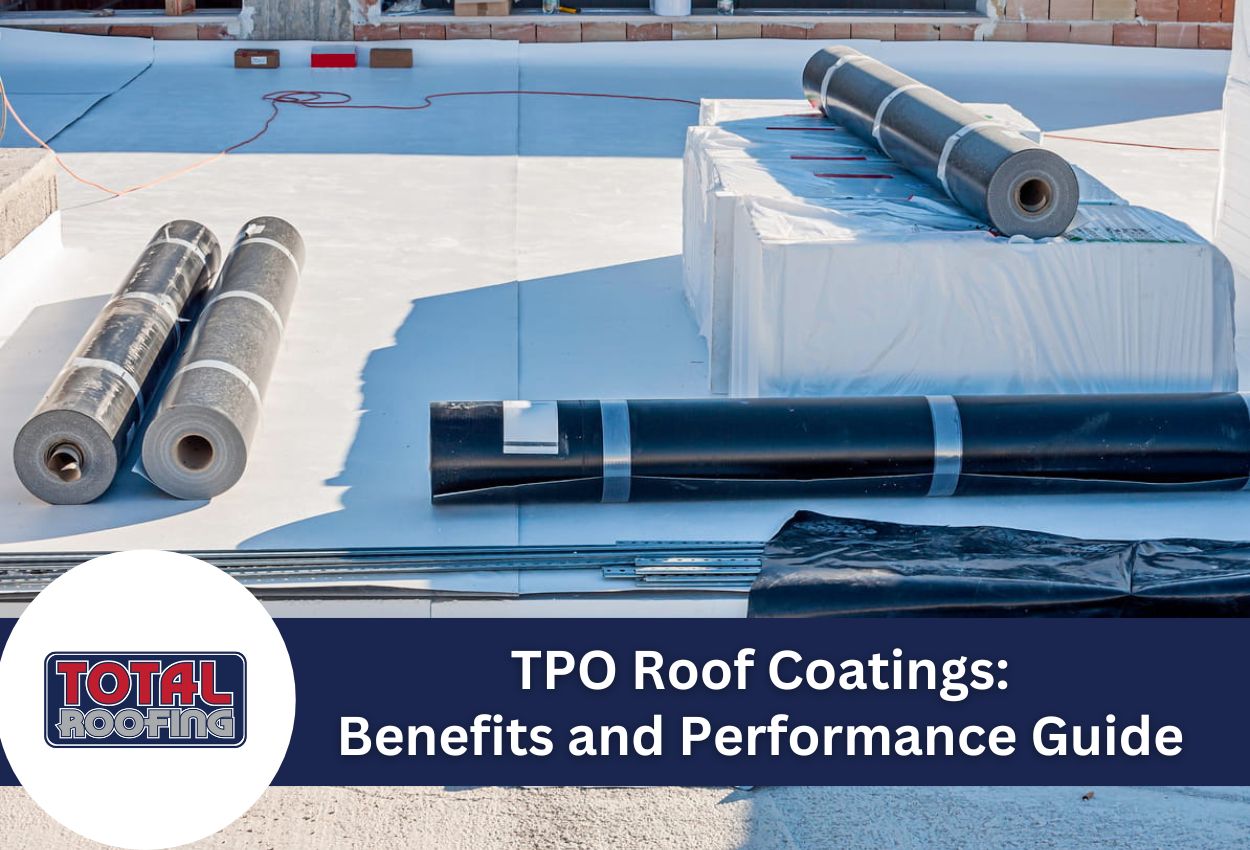 TPO Roof Coatings: Benefits and Performance Guide