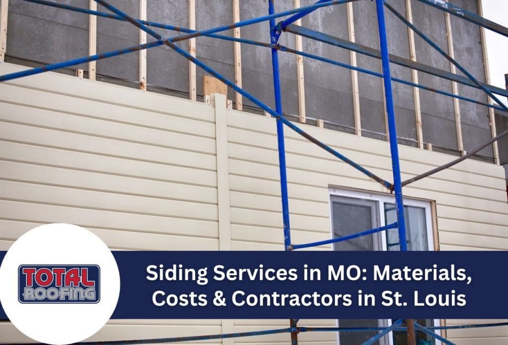 Siding Services in MO Materials, Costs & Contractors in St. Louis